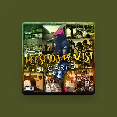 Listen to Reese da Realist, watch music videos, read bio, see tour dates & more!
