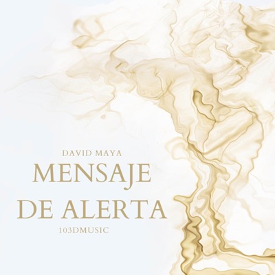 Mensaje de alerta (feat. David Maya) - Single