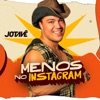 Menos no Instagram - Single