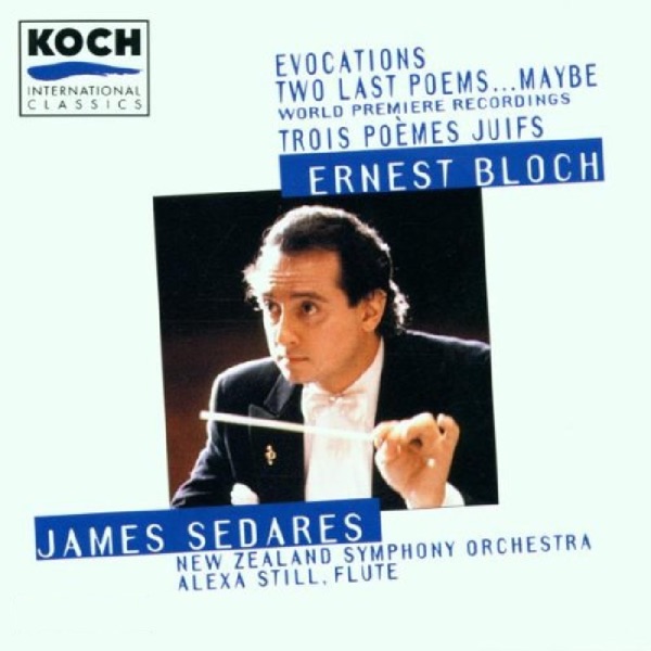 Bloch: Poems & Evocations