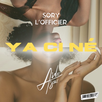 Ya Ci Né (feat. Ardo Sow) - Single