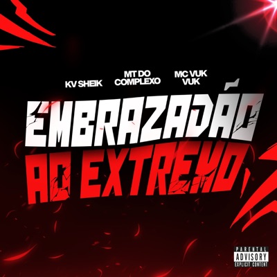 EMBRAZADÃO NO EXTREMO - Single