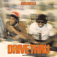 Drive Thru - Single - Soulja Rilla