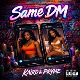 Same DM (feat. Pryme) Kairo 2