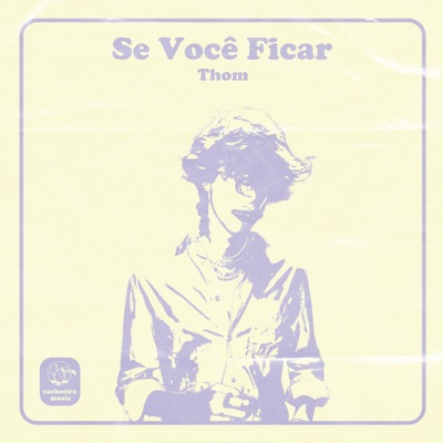 SE VOCÊ FICAR - Single