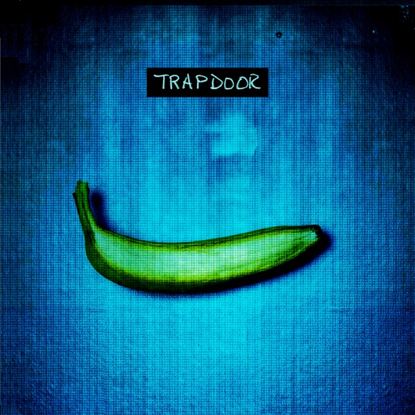 Trapdoor - Single
