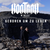 Geboren Um Zu Leben - Kontra K & NESS