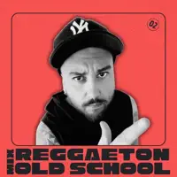 MIX REGGAETON OLD SCHOOL 02 — MIX
