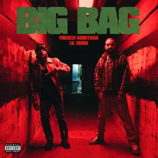 French Montana & Lil Durk – Big Bag – Single (2025) French Montana & Lil Durk – Big Bag – Single (2025)