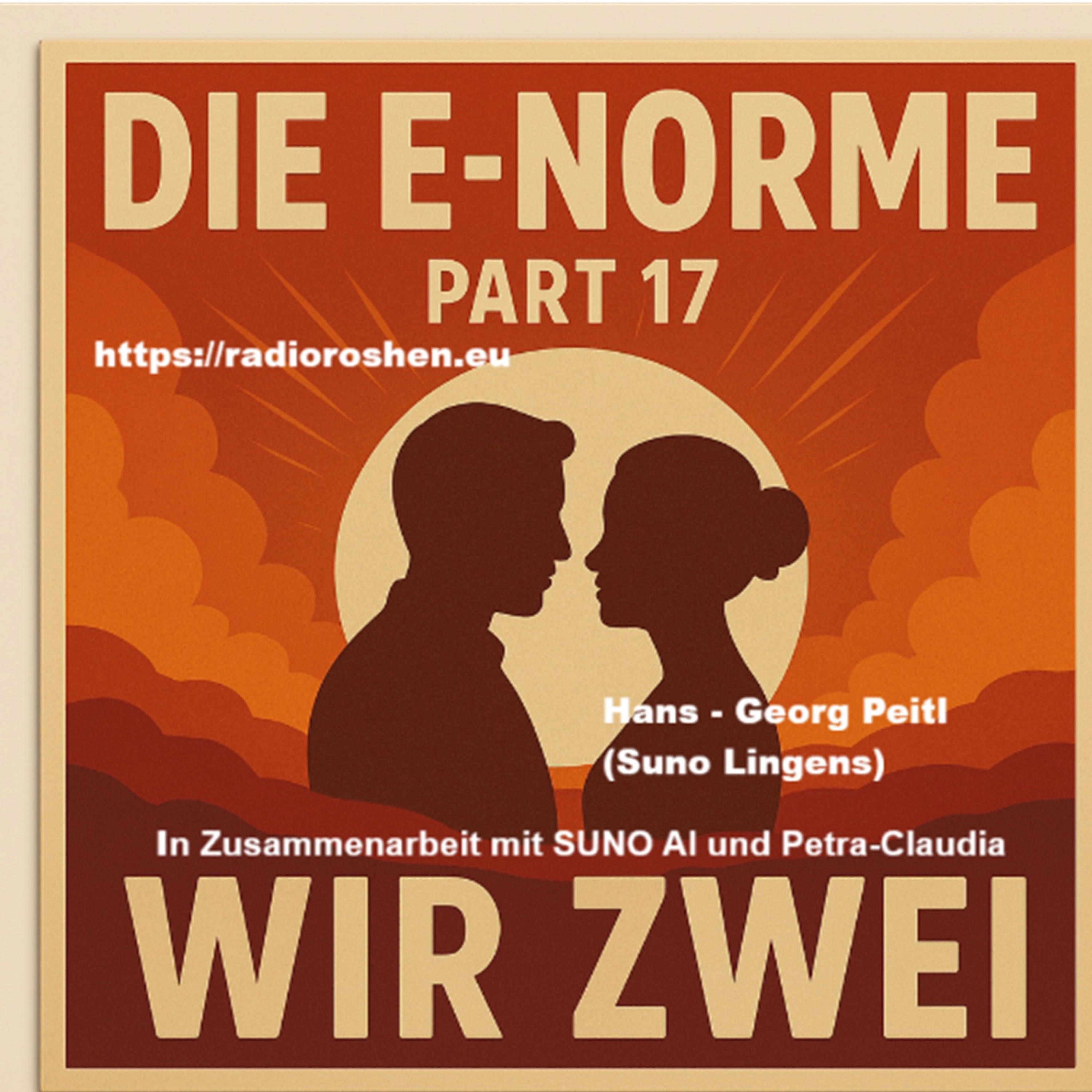 Die E-Norme Part 17: Wir zwei
