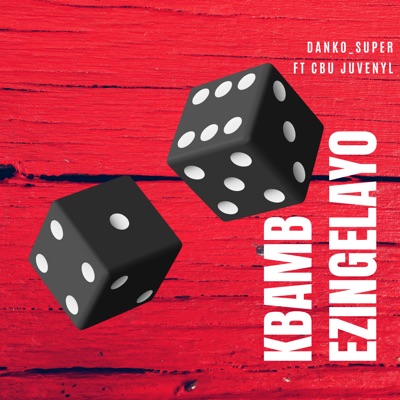KBAMB EZINGELAYO (feat. CBU JUVENYL) - Single