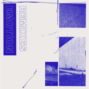Emotion (Remixes) - Single