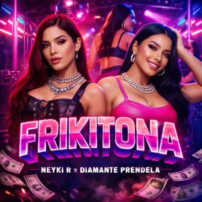 FRIKITONA x NEYKI R - Single