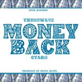 MONEY BACK (feat. CYARO) Yxungwave