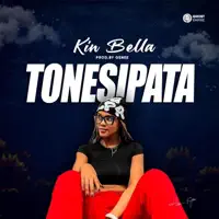 Tonesipata — Kin Bella