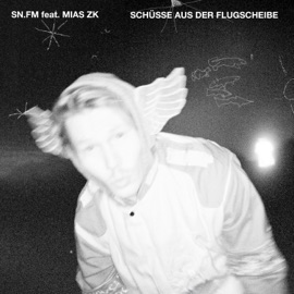 Schüsse aus der Flugscheibe SN.FM & MiasZK