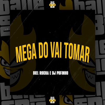 Mega do Vai Tomar - Single