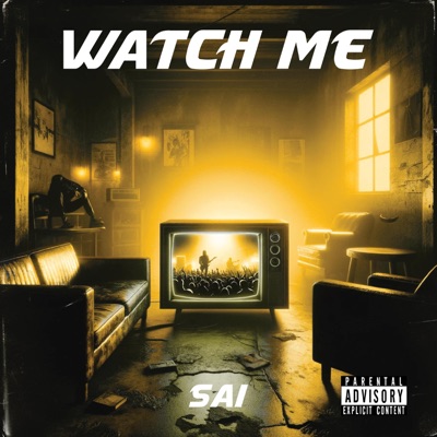 Watch Me - Single