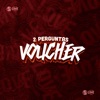 2 Perguntas - Voucher (feat. Yuri Redicopa) - Single