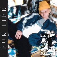 FUK LIFE - Single - НИКИ КО МОРИ