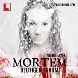Blutiger Traum - Mortem, Band 1 (ungekürzt)
