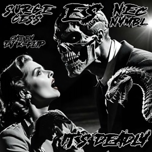 It's Deadly (feat. Surge Cess & Dj K-Flip) [Instrumental]
