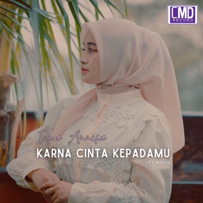 Karna Cinta Kepadamu - Single