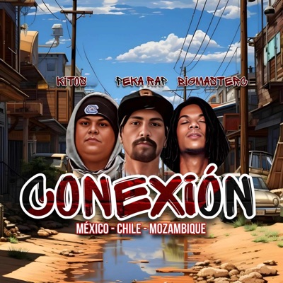 Conexión (feat. Kitos & Big Master) - Single