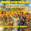 Ali OKUR Medya Konya PR Music - Balkan Oyun Havaları Düğün Halayı Bulgaria Albania Romania Wedding Dance Music BR