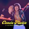 El Loco Amato & La Mona Jimenez - Ciencia Ficción