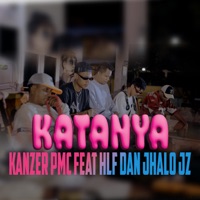 Katanya (feat. HLF & Jhalo Jz) - Single - Kanzer PMC