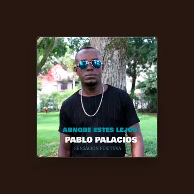 Listen to Pablo Palacios Sensacion Positiva, watch music videos, read bio, see tour dates & more!