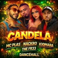 Candela (feat. Nackro, Kiomara & The Fr33) - Single - Mc Plas