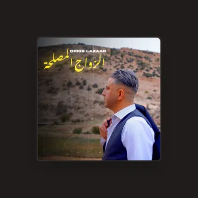 Listen to Driss Lazaar, watch music videos, read bio, see tour dates & more!