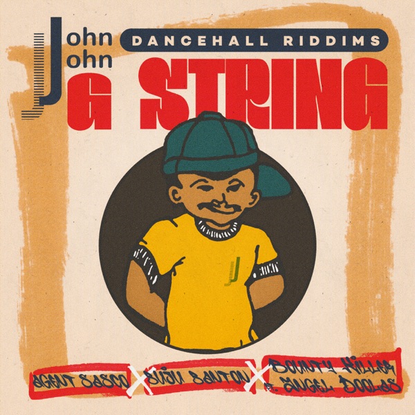 John John Dancehall Riddims: G String - EP