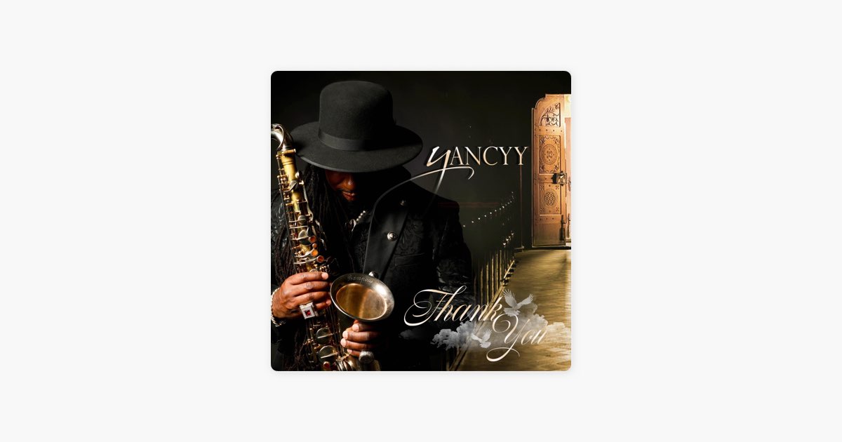 Thank You - Album by Yancyy - Apple Music