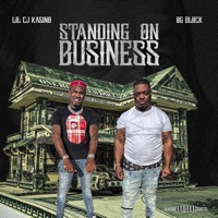 Standing On Business (feat. LilCJ Kasino) - Single - Og Block
