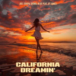 California Dreamin' (feat. DT James)