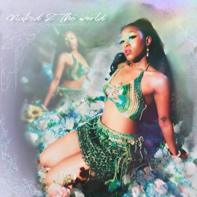 Naked 2 The World (feat. Senaé) - Single