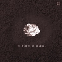 The Weight Of Absence (feat. Kali Mustikka) - Single - Roso Records