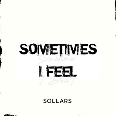 SOMETIMES I FEEL - EP