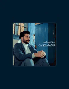 收听 Mehmet Sine、观看音乐视频、阅读小传、查看巡演日期等 ！