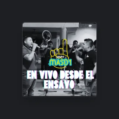Listen to Grupo MAsD1, watch music videos, read bio, see tour dates & more!