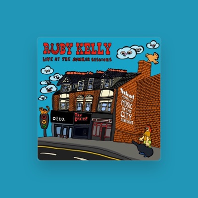 Ruby Kelly - Songs, Concert tickets & Videos