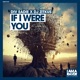 If I Were You Radio Edit Single