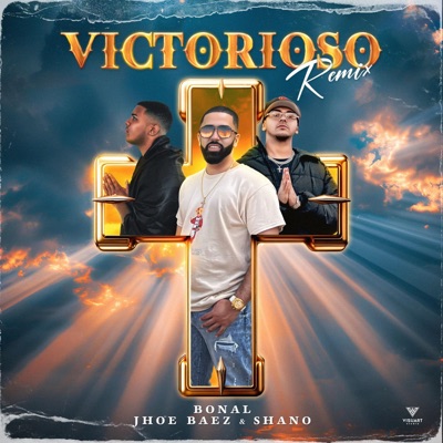 Victorioso (feat. Shano & Jhoe Baez) [Remix] - Single