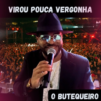 Virou Pouca Vergonha - Single