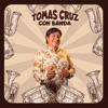 TOMAS CRUZ CON BANDA