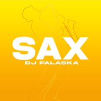 SAX - Single - DJ Falaska
