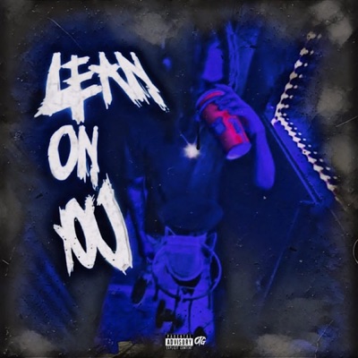 Lean On You - Single